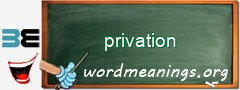 WordMeaning blackboard for privation